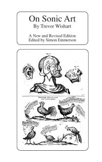 Book Cover for On Sonic Art by Trevor Wishart, Simon Emmerson