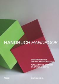 Book Cover for Handbook for the Foundations of Three-Dimensional Design by Marion Digel