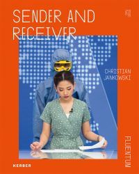 Book Cover for Christian Jankowski - Sender and Receiver by Christian Jankowski, Fluentum