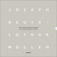 Book Cover for Joseph Beuys and Lothar Wolleh by Antoon Melissen, Joseph Beuys, Lothar Wolleh