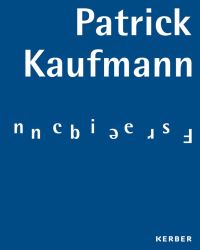 Book Cover for Patrick Kaufmann by Patrick Kaufmann