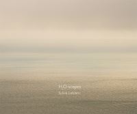 Book Cover for Sylvie Leblanc - H2O-Scapes by Sylvie Leblanc, Bettina Secker