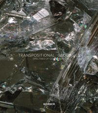 Book Cover for Transpositional Geologies by Sascha Mikloweit