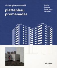 Book Cover for Christoph Montebelli - Plattenbau Promenades by Christoph Montebelli
