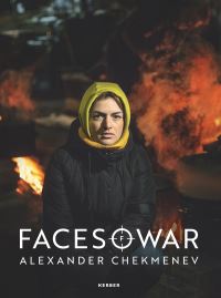Book Cover for Faces of War by C J Chivers, Oleksandra Osadcha, Donald Weber