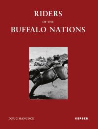 Book Cover for Riders of the Buffalo Nations by Doug Hancock