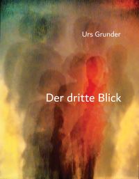 Book Cover for Der Dritte Blick by Daniel Blochwitz, Urs Tillmanns