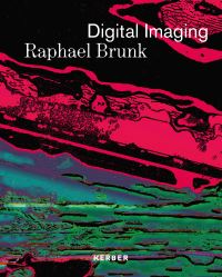 Book Cover for Digital Imaging by Marco Mutiis, Katharina Galladé, Isabell Hamm, Matteo Wiegander