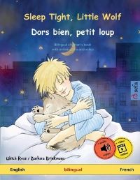 Book Cover for Sleep Tight, Little Wolf - Dors Bien, Petit Loup (English - French) by Ulrich Renz