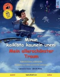 Book Cover for Minun Kaikista Kaunein Uneni - Mein Allerschönster Traum (Suomi - Saksa) by Ulrich Renz