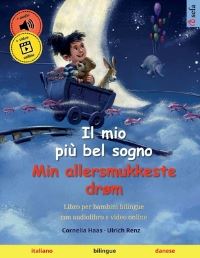 Book Cover for Il Mio Più Bel Sogno - Min Allersmukkeste Drøm (Italiano - Danese) by Ulrich Renz