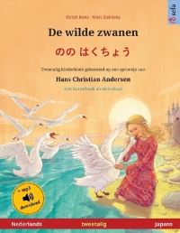 Book Cover for De Wilde Zwanen - ?? ????? (Nederlands - Japans) by Ulrich Renz