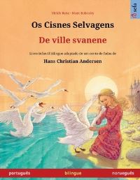 Book Cover for Os Cisnes Selvagens - De Ville Svanene (Português - Norueguês) by Ulrich Renz