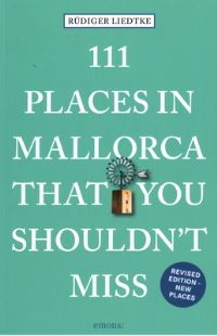 Book Cover for 111 Places in Mallorca That You Shouldn't Miss by Rüdiger Liedtke