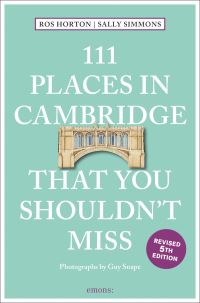 Book Cover for 111 Places in Cambridge That You Shouldn't Miss by Rosalind Horton, Sally Simmons