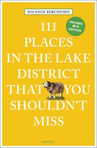 Book Cover for 111 Places in the Lake District That You Shouldn't Miss by Solange Berchemin