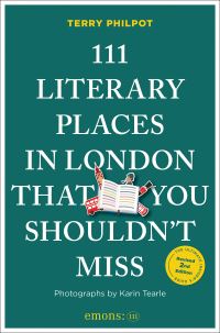 Book Cover for 111 Literary Places in London That You Shouldn't Miss by Terry Philpot