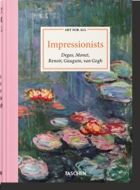 Book Cover for Impressionism by Bernd Growe,  Christoph Heinrich,  Ingo F Walther,  Matthias Arnold,  Peter H Feist