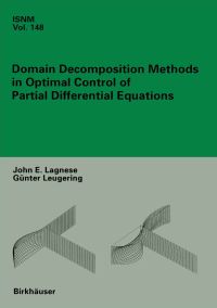 Book Cover for Domain Decomposition Methods in Optimal Control of Partial Differential Equations by J Lagnese, Günter Leugering