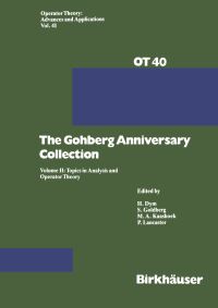 Book Cover for The Gohberg Anniversary Collection by Dym, Lancaster, Goldberg, Kaashoek