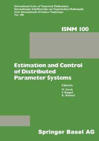 Book Cover for Estimation and Control of Distributed Parameter Systems by DESCH, KAPPEL, KUNISCH