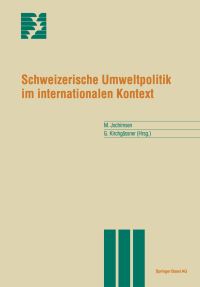 Book Cover for Schweizerische Umweltpolitik Im Internationalen Kontext by Maren Jochimsen, Gebhard Kirchgässner