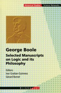 Book Cover for George Boole by George Boole, Ivor GrattanGuinness, Gérard Bornet