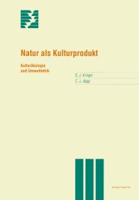 Book Cover for Natur Als Kulturprodukt by David Krieger, Christian Jäggi