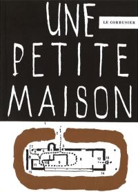 Book Cover for Une Petite Maison, 1923 by Le Corbusier