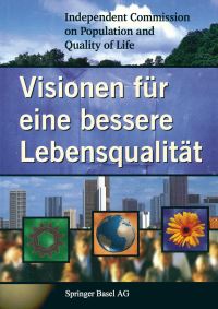 Book Cover for Visionen Für Eine Bessere Lebensqualität by Independent Commission on