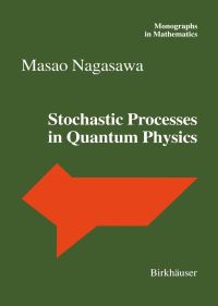 Book Cover for Stochastic Processes in Quantum Physics by Masao Nagasawa