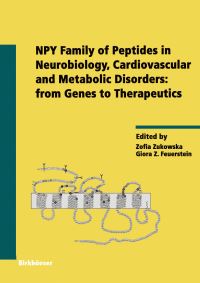 Book Cover for NPY Family of Peptides in Neurobiology, Cardiovascular and Metabolic Disorders by Zofia Zukowska, Giora Z Feuerstein