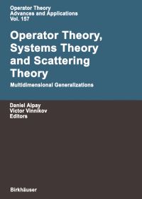 Book Cover for Operator Theory, Systems Theory and Scattering Theory by Daniel Alpay, Victor Vinnikov