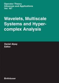 Book Cover for Wavelets, Multiscale Systems and Hypercomplex Analysis by Daniel Alpay