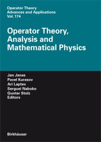 Book Cover for Operator Theory, Analysis and Mathematical Physics by Jan Janas, Pavel Kurasov, A Laptev, Sergei Naboko, Günter Stolz