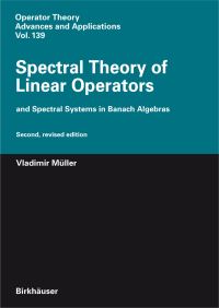 Book Cover for Spectral Theory of Linear Operators by Vladimir Müller