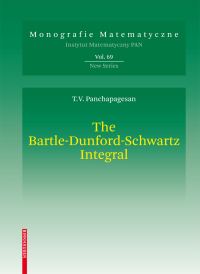 Book Cover for The Bartle-Dunford-Schwartz Integral by T V Panchapagesan