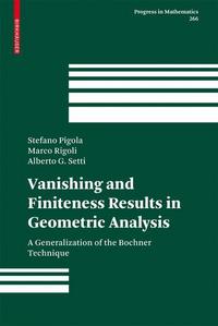 Book Cover for Vanishing and Finiteness Results in Geometric Analysis by Stefano Pigola, Marco Rigoli, Alberto G Setti