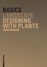 Book Cover for Designing With Plants by HansJörg Wöhrle