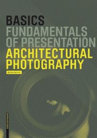 Book Cover for Architectural Photography by Bert Bielefeld