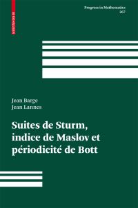 Book Cover for Suites De Sturm, Indice De Maslov Et Périodicité De Bott by Jean Barge, Jean Lannes