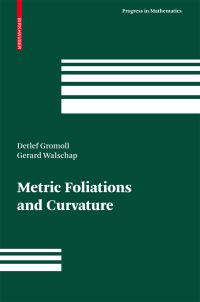 Book Cover for Metric Foliations and Curvature by Detlef Gromoll, Gerard Walschap