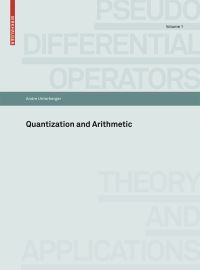 Book Cover for Quantization and Arithmetic by André Unterberger