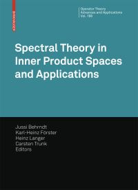 Book Cover for Spectral Theory in Inner Product Spaces and Applications by Workshop on Operator Theory in Krein Spaces and Operator Polynomials, Jussi Behrndt
