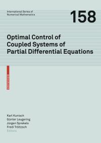 Book Cover for Optimal Control of Coupled Systems of Partial Differential Equations by Conference on Optimal Control of Coupled Systems of Partial Differential Equations, K Kunisch