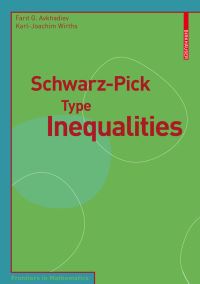 Book Cover for Schwarz-Pick Type Inequalities by Farit G Avkhadiev, KarlJoachim Wirths