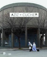 Book Cover for Aziz + Cucher - Some People by Tami KatzFreiman, Richard Meyer, Indianapolis Museum of Art