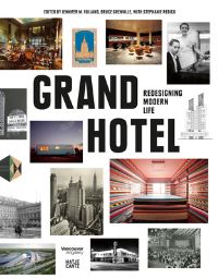 Book Cover for Grand Hotel by Vancouver Art Gallery