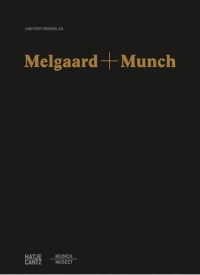 Book Cover for Melgaard + Munch by Lars ToftEriksen, David Lomas, Patricia G Berman, Øystein Sjåstad, Edvard Munch, Norway Munchmuseet Oslo