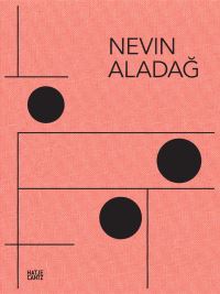 Book Cover for Nevin Aladag by Ulrike Draesner, Rachel Jans, Sara Kühner, Adam Szymczyk, Museum Villa Stuck